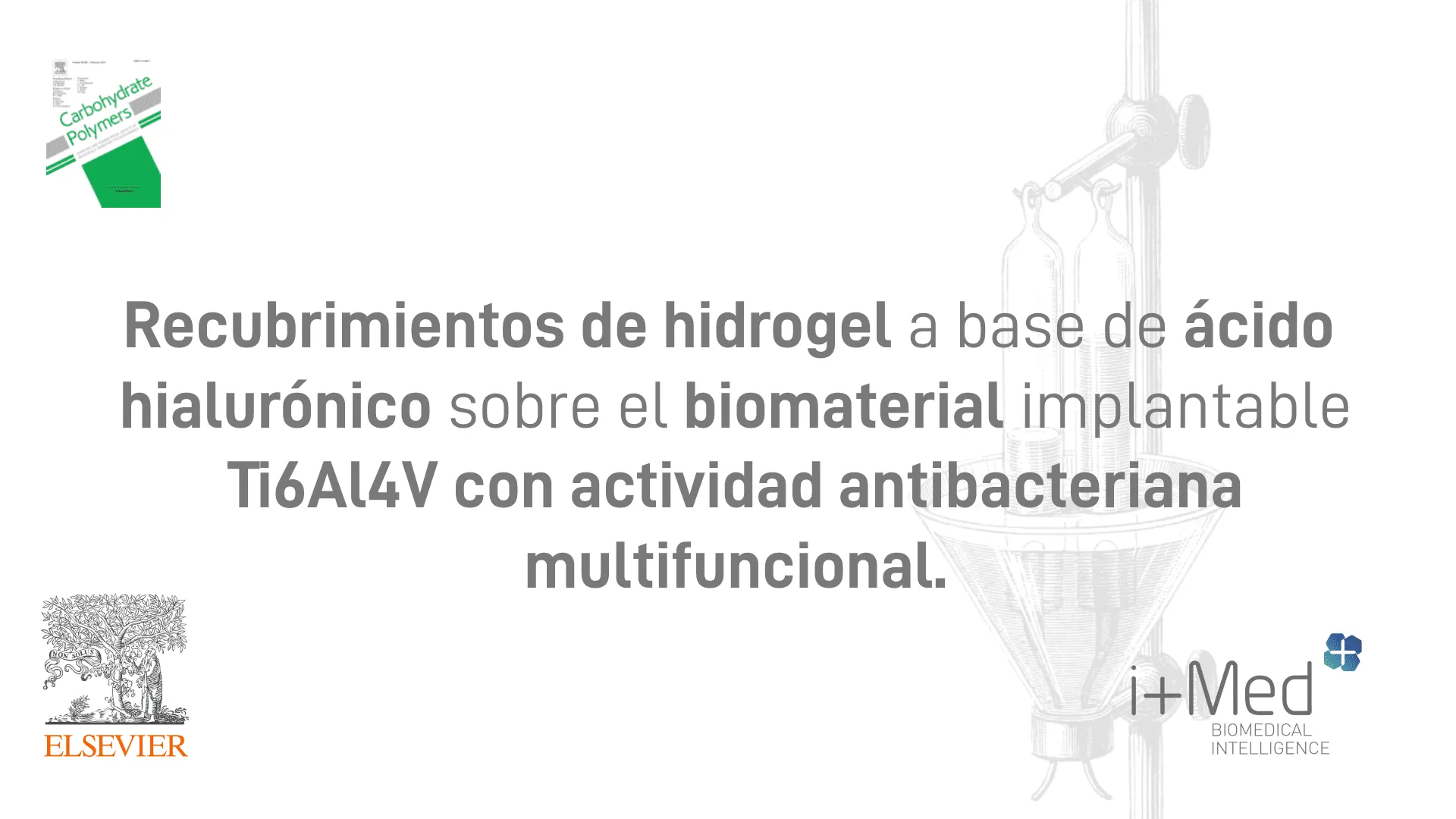 Recubrimientos-de-hidrogel-a-base-de-acido-hialuronico-sobre-el-biomaterial-implantable-Ti6Al4V-con-actividad-antibacteriana-multifuncional-ES.png